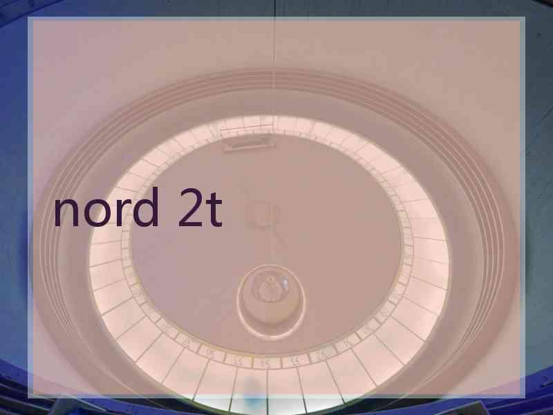 nord 2t