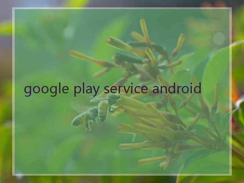 google play service android