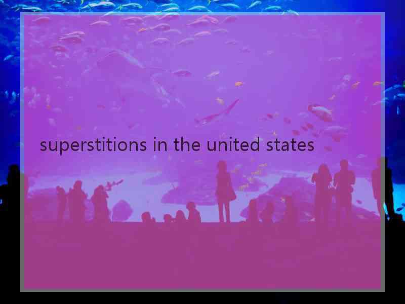 superstitions in the united states