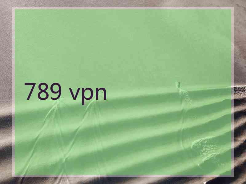 789 vpn