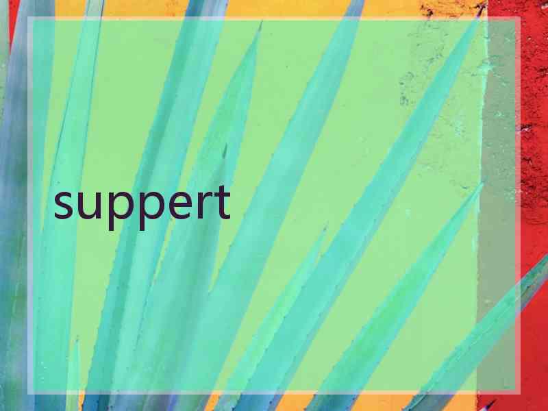 suppert