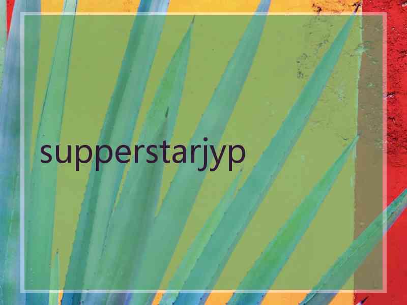 supperstarjyp