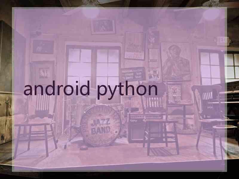 android python