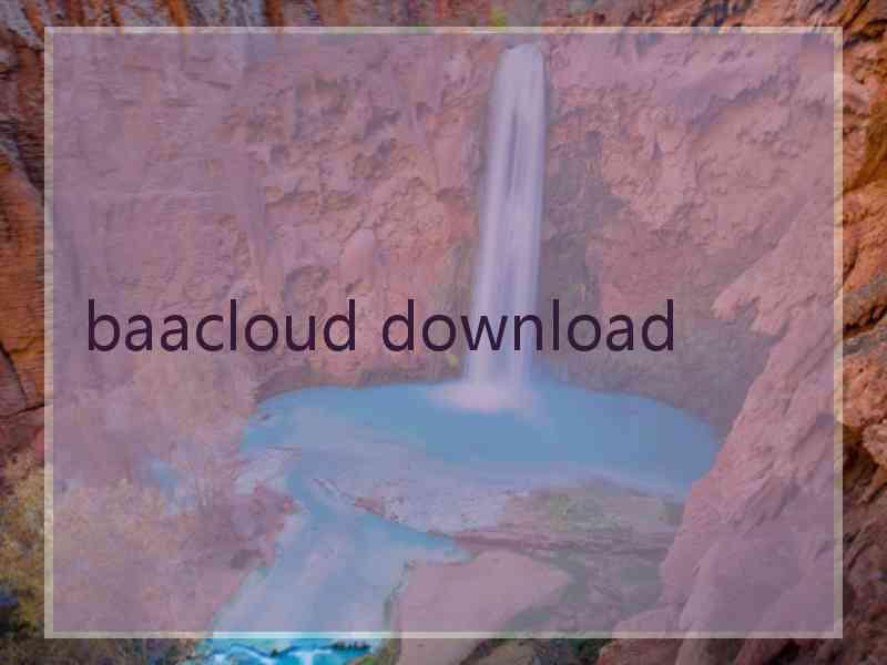 baacloud download