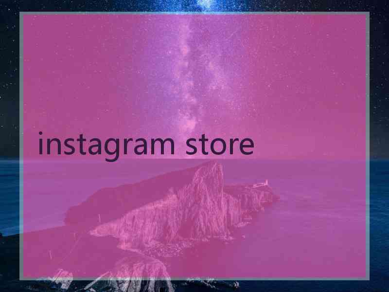 instagram store