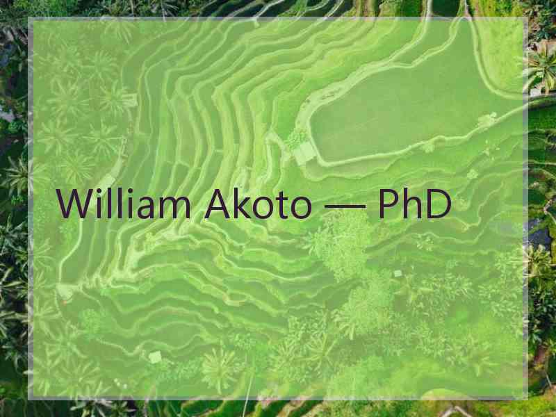 William Akoto — PhD