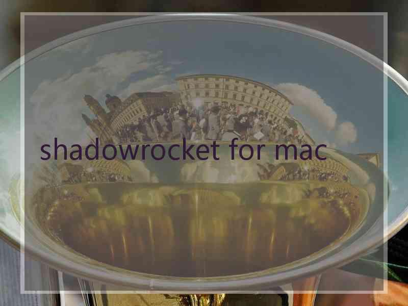 shadowrocket for mac