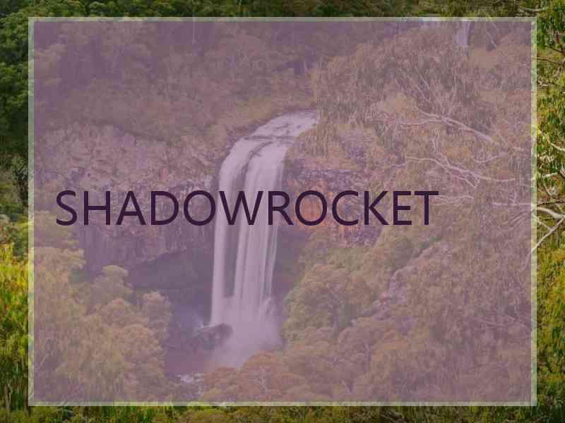 SHADOWROCKET