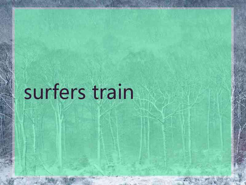 surfers train